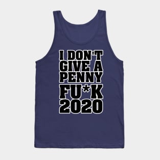 I DON'T GIVE A PENNY Tank Top